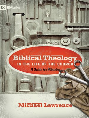 cover image of Biblical Theology in the Life of the Church